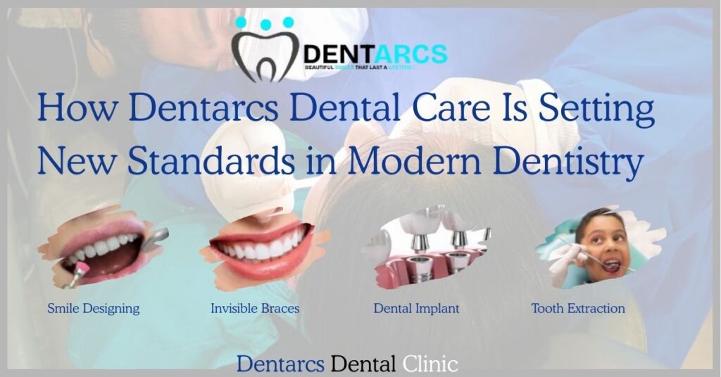 Dentarcs Dental Clinic